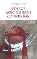 Voyage avec ou sans connexion